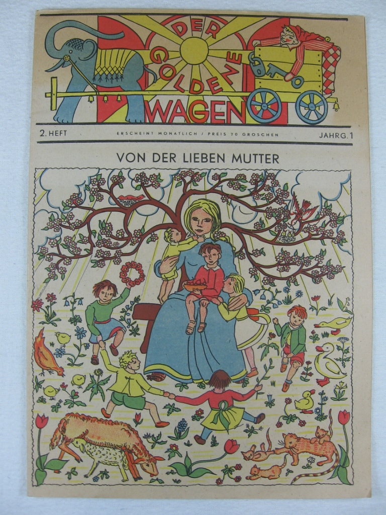 Steindl-Rast, Elisabeth (Herausgeber):  Der goldene Wagen. 1. Jahrgang, Heft 2: Von der lieben Mutter. 