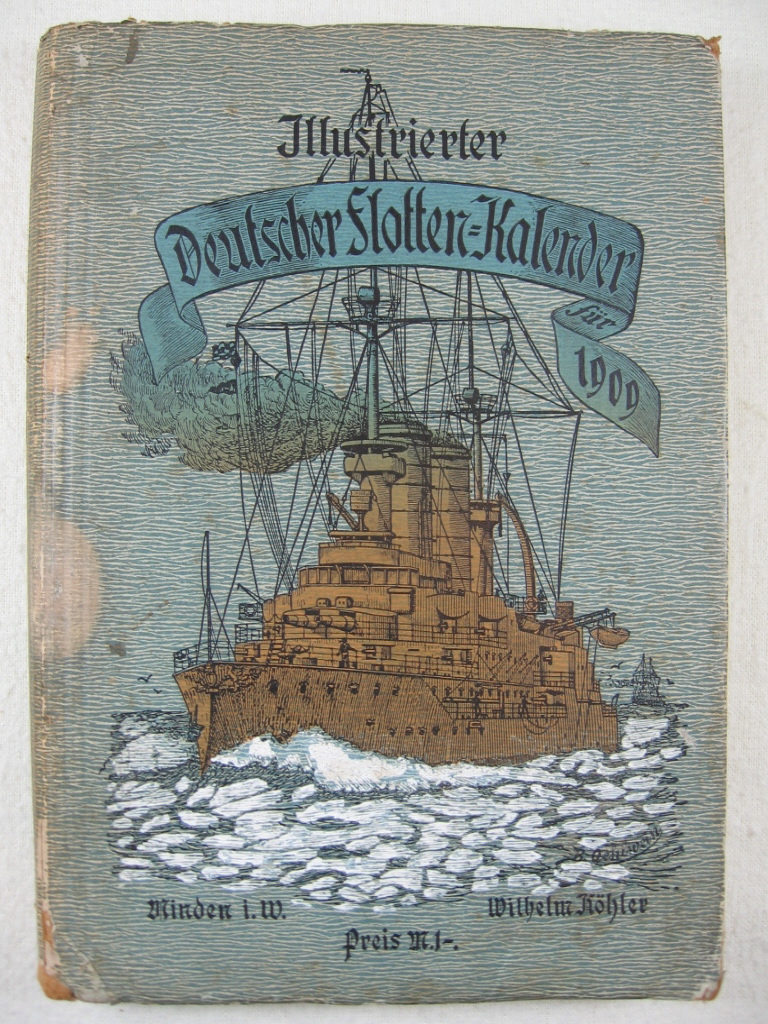   Illustrierter Deutscher Flotten-Kalender für 1909. 