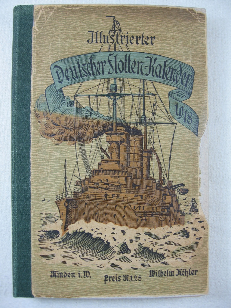   Illustrierter Deutscher Flotten-Kalender für 1918. 