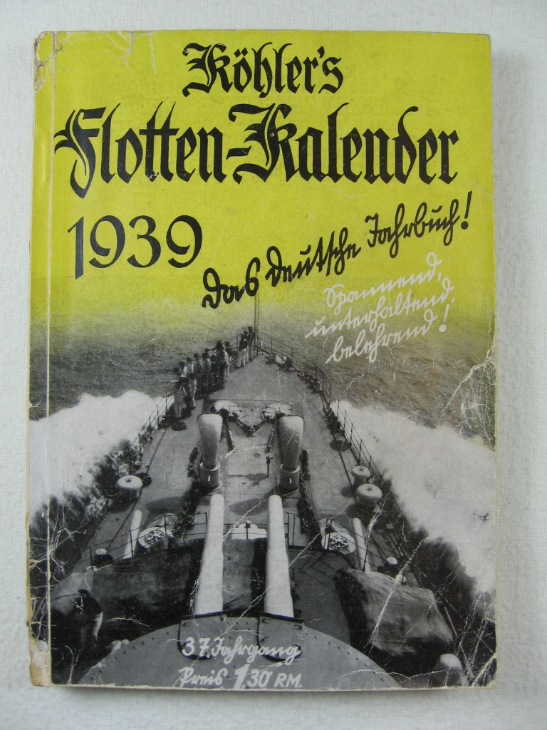   Köhlers Flotten-Kalender für 1939. Das deutsche Jahrbuch! 