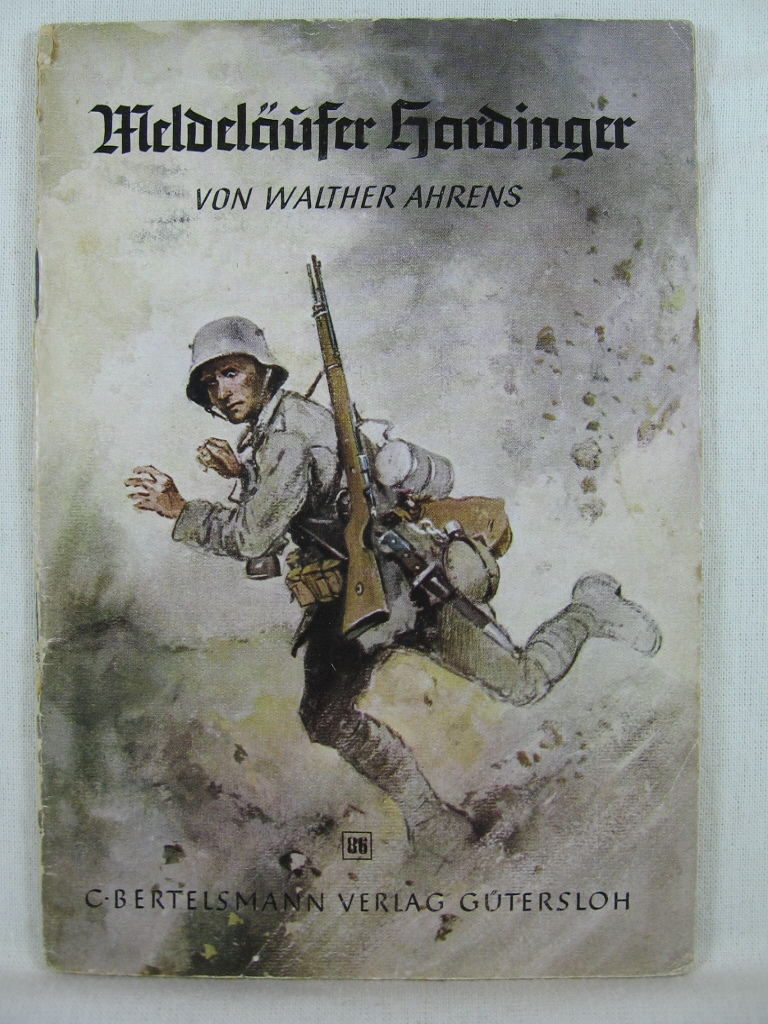 Ahrens, Walther:  Spannende Geschichten, Heft Nr. 86: Meldeläufer Hardinger. 