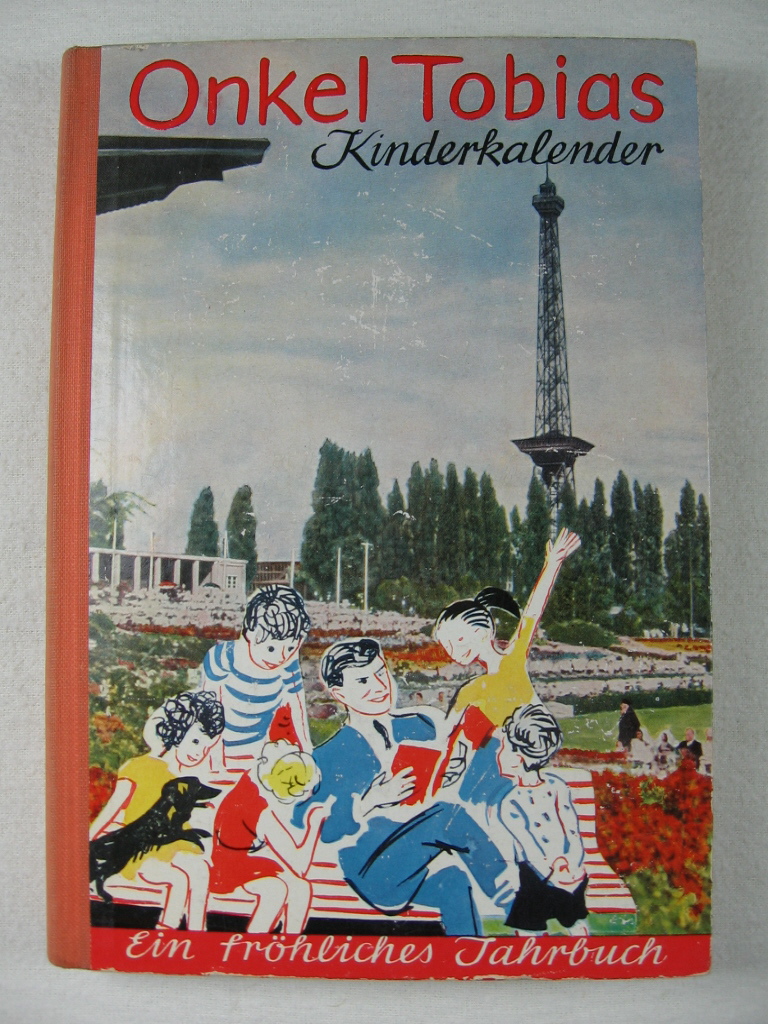 Hintz, Werner E. (Herausgeber):  Onkel Tobias Kinderkalender. 7. Jahrgang. 