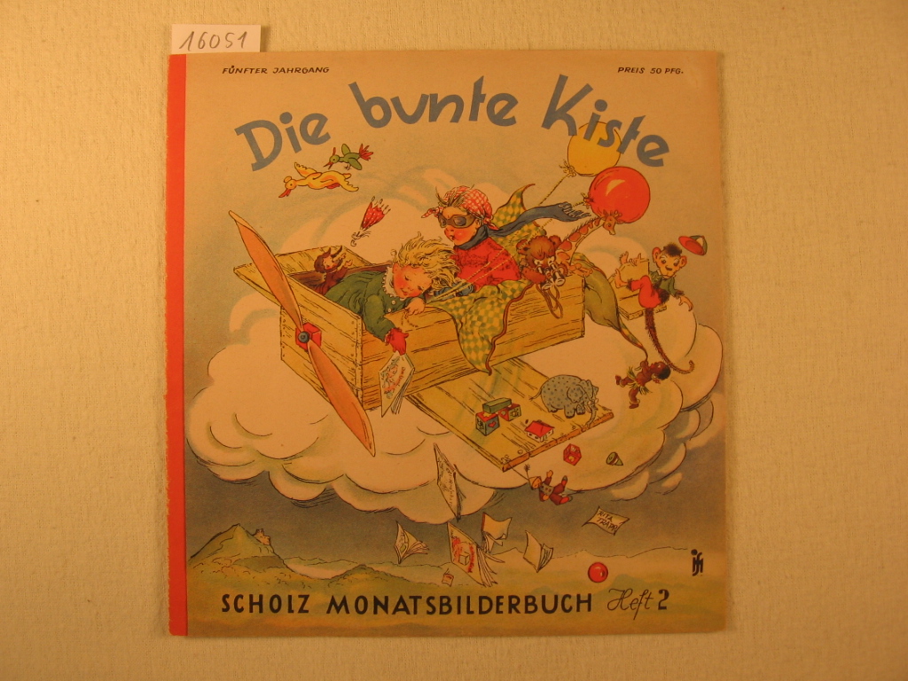 Börsch, Lili (Schriftleitung):  Die bunte Kiste. Scholz Monatsbilderbuch. 5. Jahrgang, Heft 2, November 1950. 