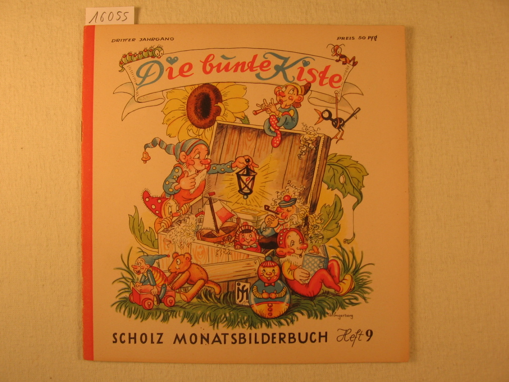 Börsch, Lili (Schriftleitung):  Die bunte Kiste. Scholz Monatsbilderbuch. 3. Jahrgang, Heft 9, Juni 1949. 