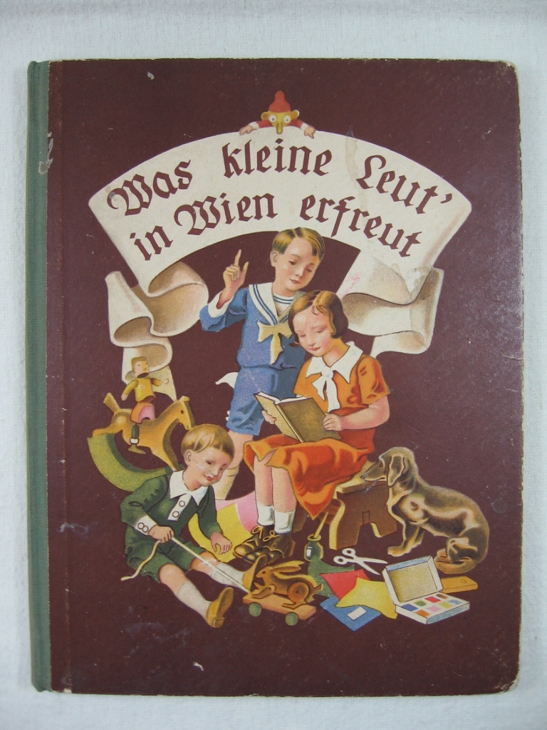 Kutzer, Ernst / Wacik, Franz:  Was kleine Leut in Wien erfreut. Erstes Lesebuch für Volksschulen. 1. Teil. Winterbuch. 