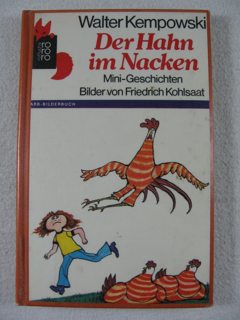 Kempowski, Walter (Signiertes Exemplar):  Der Hahn im Nacken. 