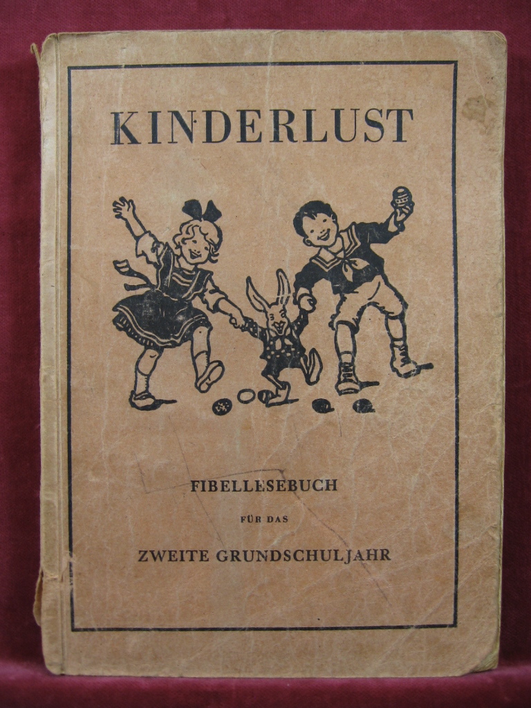   Kinderlust. Fibellesebuch für das 2. Grundschuljahr. 