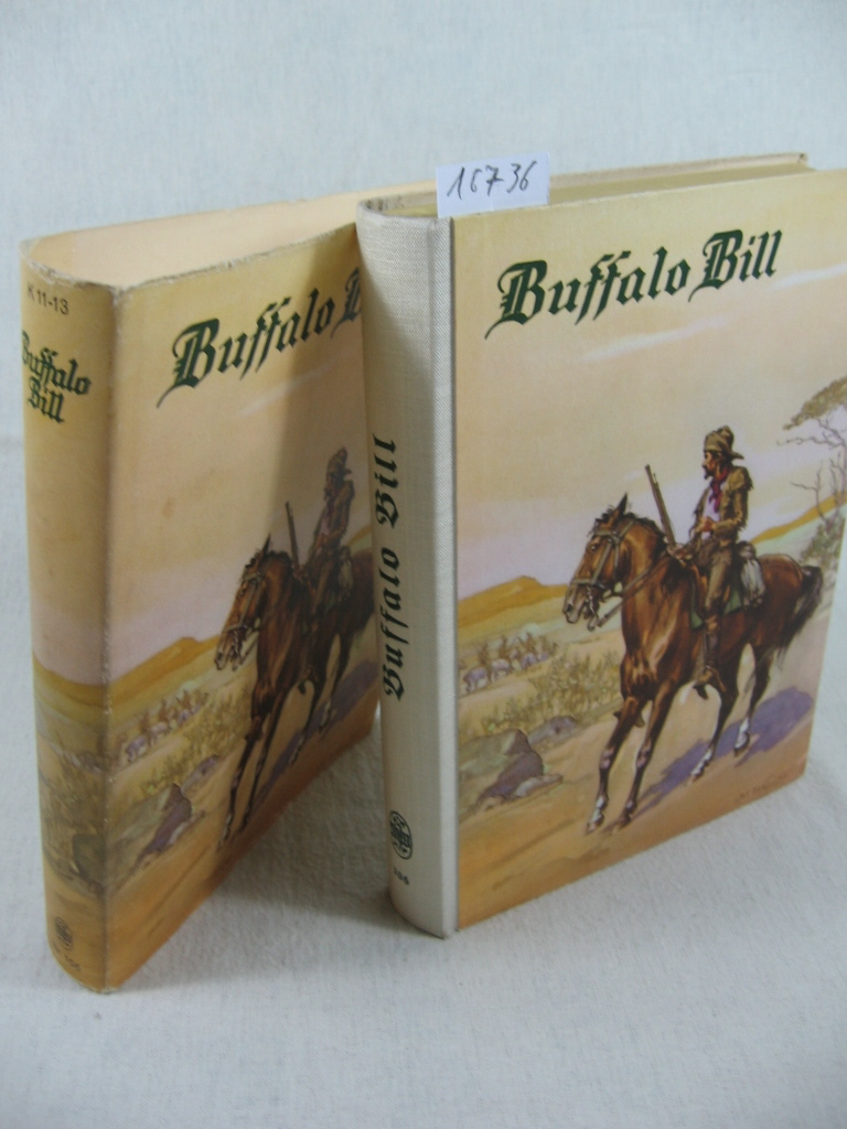 Cody Wetmore, Helen:  Buffalo Bill der letzte große Kundschafter. 