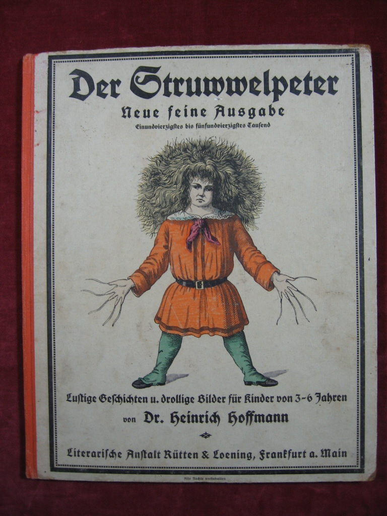 Hoffmann, Heinrich:  Der Struwwelpeter. Neue feine Ausgabe. 