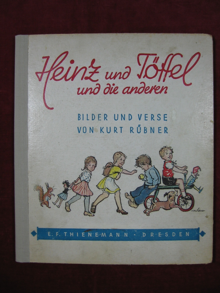 Rübner, Kurt:  Heinz und Töffel und die anderen. 