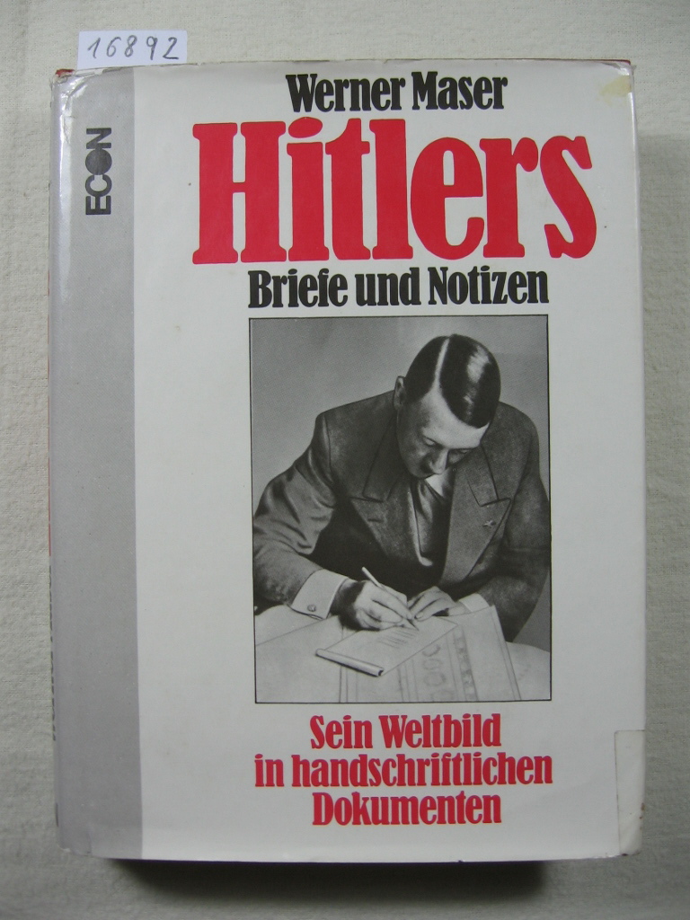 Maser, Werner:  Hitlers Briefe und Notizen. 