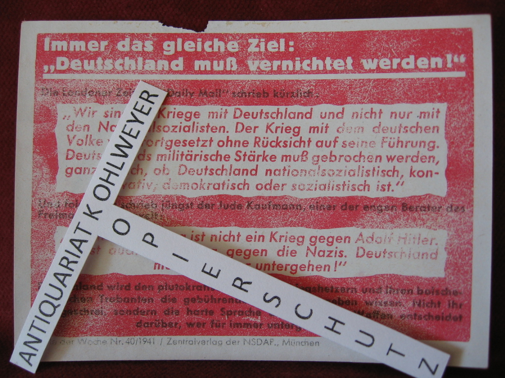   NS-Propagandazettel: Parole der Woche Nr. 40, 1941: Immer das gleiche Ziel: Deutschland muß vernichtet werden! 