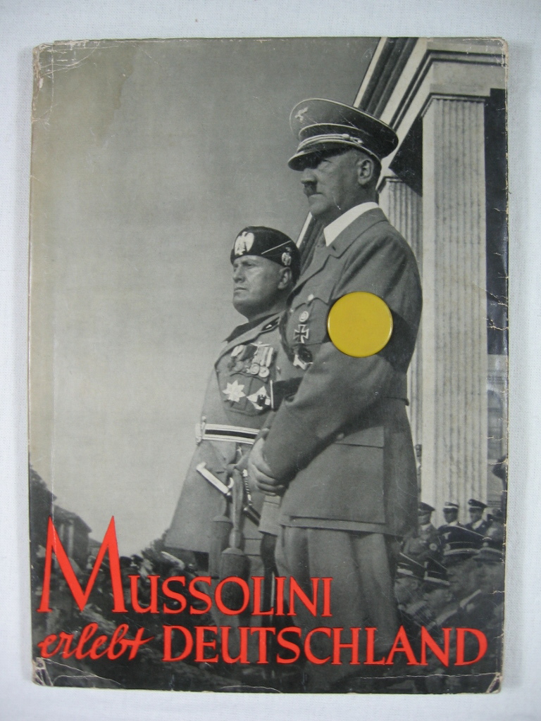 Hoffmann, Heinrich:  Mussolini erlebt Deutschland. 