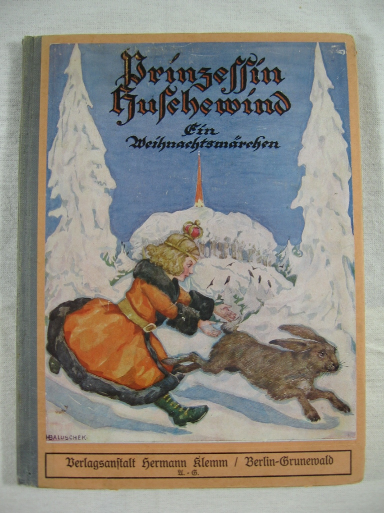 Buch, Fritz Peter:  Prinzessin Huschewind. Ein Weihnachtsmärchen. 