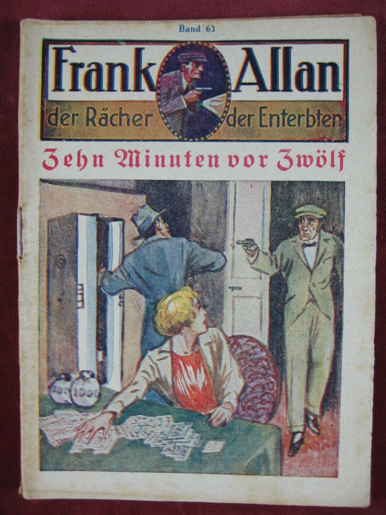   Frank Allan, der Rächer der Enterbten. Band 63: Zehn Minuten vor Zwölf. 