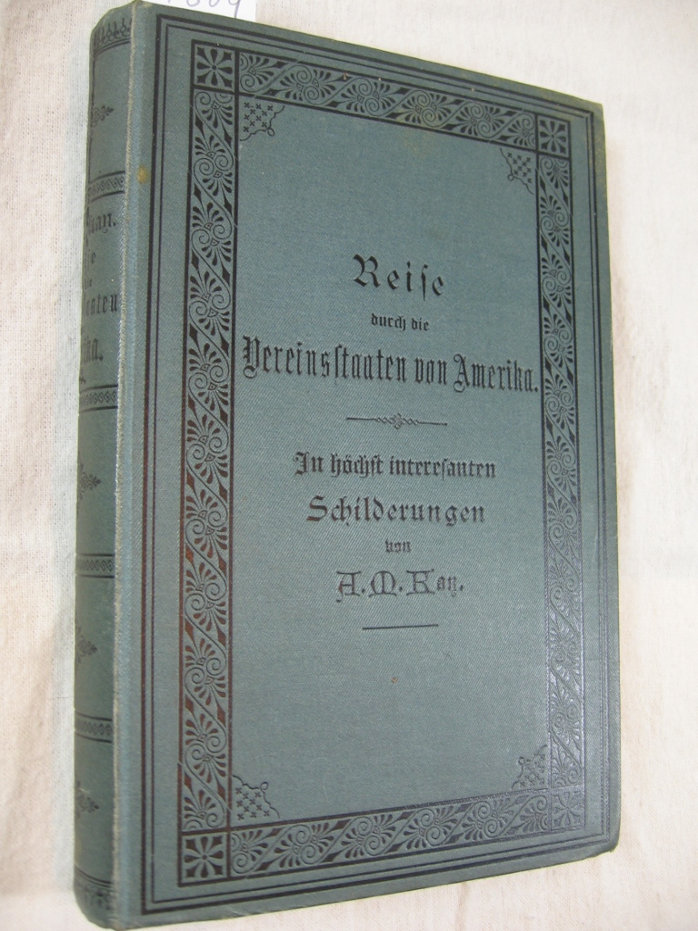 McKay, Alexander:  Die westliche Welt. Reise durch die Vereinsstaaten von Amerika. Aus dem Englischen übersetzt von Marie Heine. 