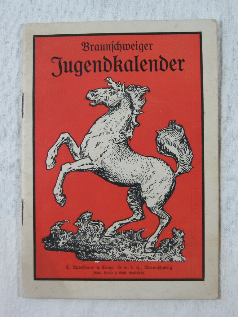 Scholz, Wilhelm (Herausgeber):  Braunschweiger Jugendkalender 1912. 