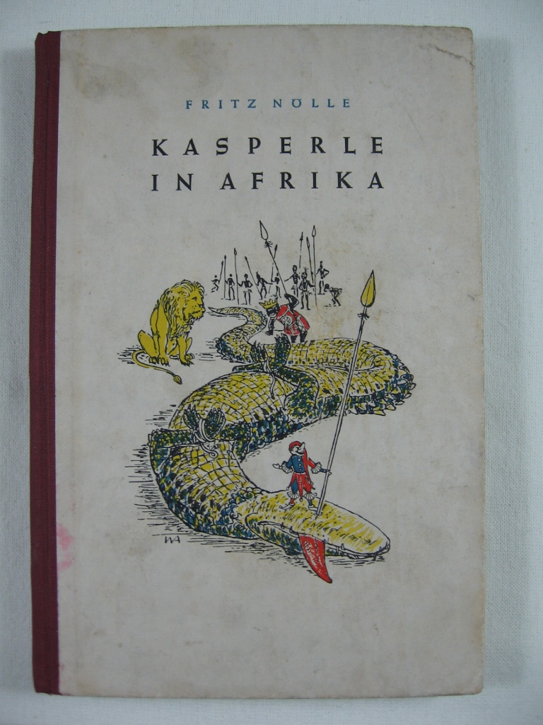 Nölle, Fritz:  Kasperle in Afrika. 