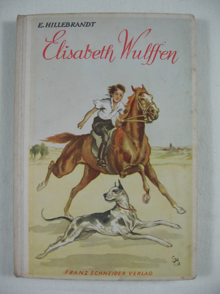 Hillebrandt, E.:  Elisabeth Wulffen. 