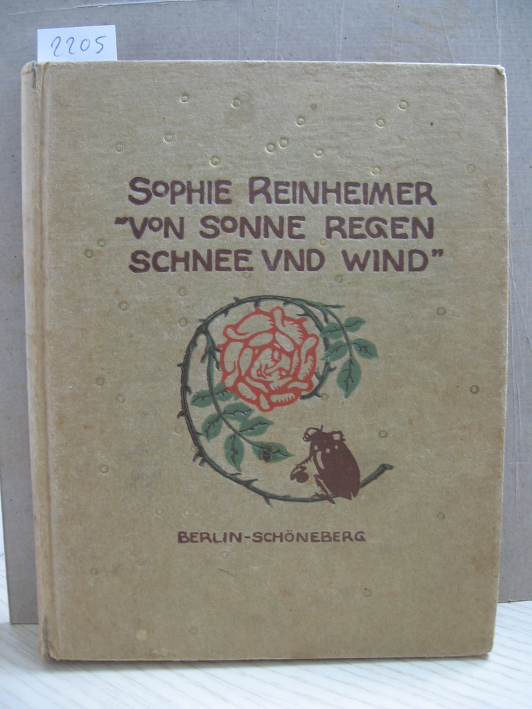Reinheimer, Sophie:  Von Sonne, Regen, Schnee und Wind und anderen guten Freunden. 