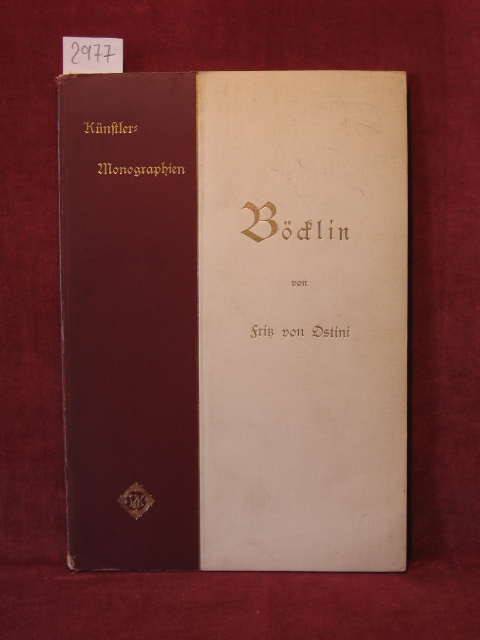 Ostini, Fritz von:  Böcklin. 