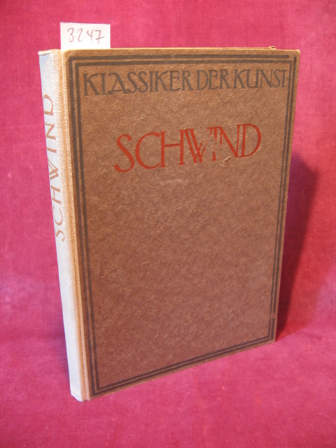Keyssner, Gustav (Herg.):  Schwind. Eine Auswahl aus dem Lebenswerke des Meisters. 