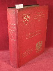 Wutke, Dr. Konrad:  Der Bergbau im Osten des Knigreichs Preussen. Band V: Aus der Vergangenheit des schlesischen Berg- und Httenlebens. 