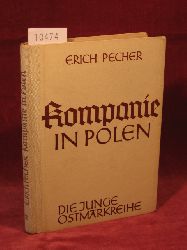 Pecher, Erich:  Kompanie in Polen. 