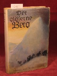 Kernmayr, Hans Gustav:  Der glserne Berg. Eine deutsche Odyssee vom hohen Norden. 