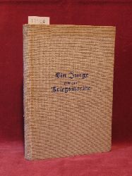 Harlinghausen, C. Harald:  Ein Junge geht zur Kriegsmarine. Ein Bild vom Leben und vom Dienst in unserer heutigen Kriegsmarine. 