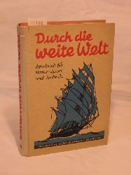   Durch die weite Welt. 13. Jahrgang. 