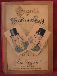 Meggendorfer, Lothar:  Gigerls Freud und Leid. Ein Ziehbilderbuch von Lothar Meggendorfer. Text von Julius Beck. 