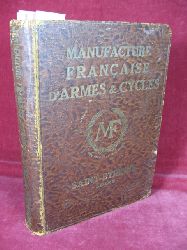   Manufacture Francaise DArmes & Cycles de Saint-Etienne Loire. 