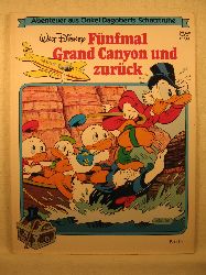 Disney, Walt:  Abenteuer aus Onkel Dagoberts Schatztruhe, Band 5: Fnfmal Grand Canyon und zurck. 