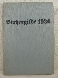   Die Bchergilde. 1936. Mitteilungsbltter der Bchergilde Gutenberg. 