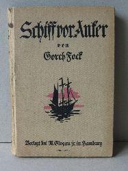 Gorch Fock (Johann Kinau):  Schiff vor Anker. Erzhlungen. 