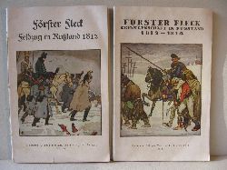   Frster Fleck. Feldzug in Ruland 1812 und Gefangenschaft in Russland 1812 - 1814. 