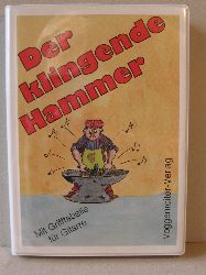 Seidl, Konrad:  Der klingende Hammer. 