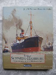 Hormann / Mller:  Robert Schmidt - Hamburg. Vom Seemann zum Marinemaler. 