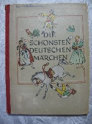 Blanck, Karl (Herausgeber):  Die schnsten deutschen Mrchen. 