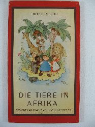 Drechsel, Marianne:  Wrfelspiel: Die Tiere in Afrika. 