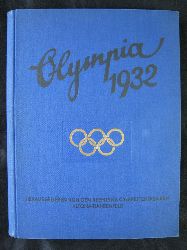   Olympia 1932. Die Olympischen Spiele in Los Angeles. 