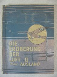   Die Eroberung der Luft. Teil 2: Folge Ausland. 