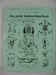 Ostwald, Thomas / Henneberg, Horst:  Das groe Indianerhandbuch. 