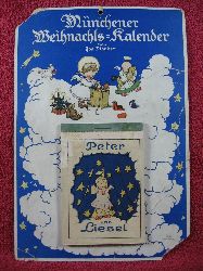 Mauder, Josef:  Mnchener Weihnachts-Kalender Peter und Liesel. 