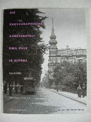 Gorgus, Nina:  Die Photographische Kunstanstalt Emil Puls in Altona. 
