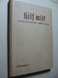   Hilf mit! Illustrierte deutsche Schlerzeitung. 3. Jahrgang. 