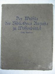 Henning, Dr. phil. Hans (Herausgeber):  Der Wulfila der Bibliotheca Augusta zu Wolfenbttel (Codex Carolinus). 