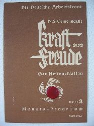   Kraft durch Freude. Mrz 1936, Heft 3. Die Deutsche Arbeitsfront NS Gemeinschaft Gau Hessen-Nassau. 