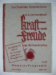   Kraft durch Freude. Mrz 1938, Heft 3. Die Deutsche Arbeitsfront NS Gemeinschaft Gau Hessen-Nassau. 